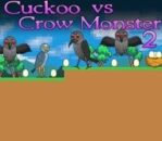 Cuckoo vs Crow Monster 2